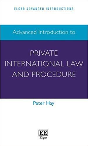Advanced Introduction to Private International Law and Procedure (Elgar Advanced Introductions)